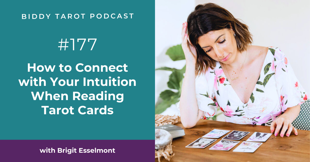 BTP177: How to Connect with Your Intuition When Reading Tarot Cards