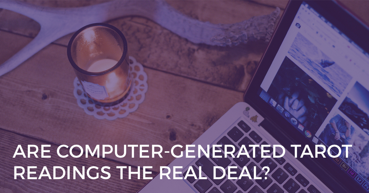 are computer generated tarot readings the real deal